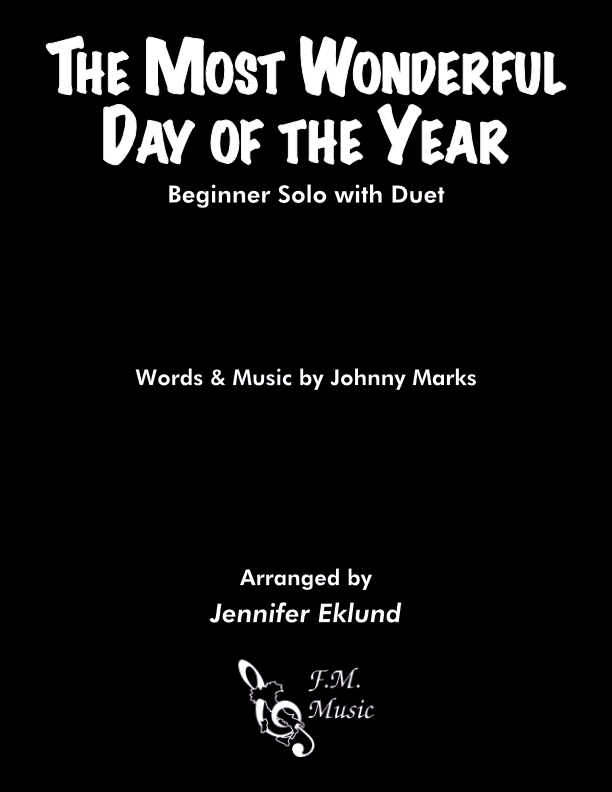The Most Wonderful Day of the Year (Beginner Solo with Duet)